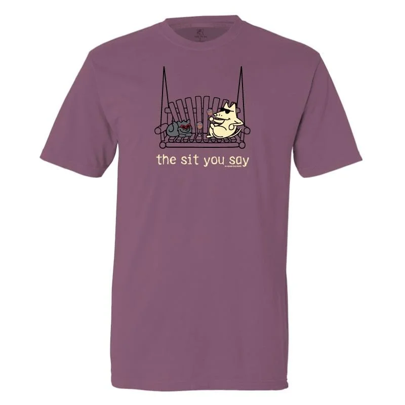 Women's Romantic Outfit The Sit You Say - Classic Tee