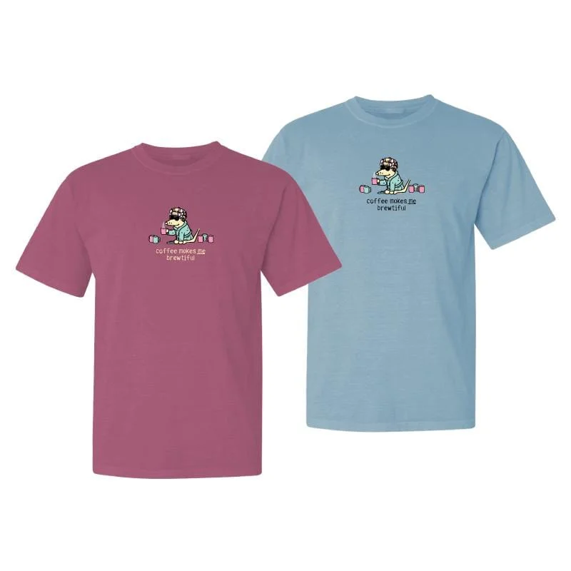 Women's Clothing for All Occasions Coffee Makes Me Brewtiful - Classic Tee