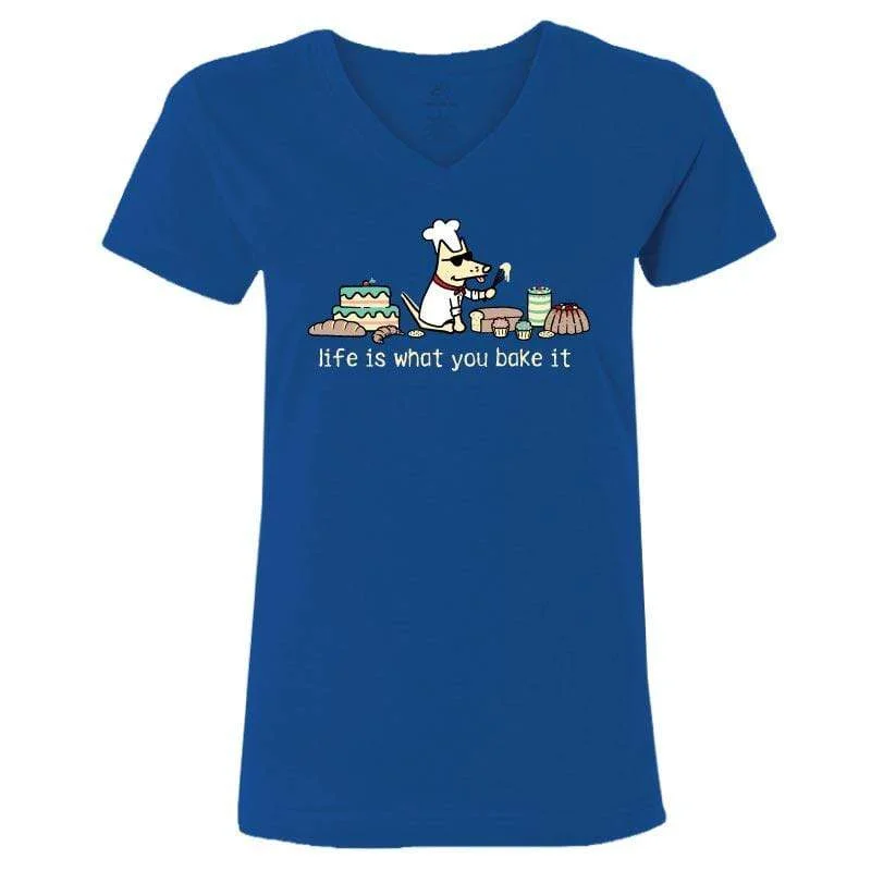 Women's Trendy Garments Life Is What You Bake It - Ladies T-Shirt V-Neck