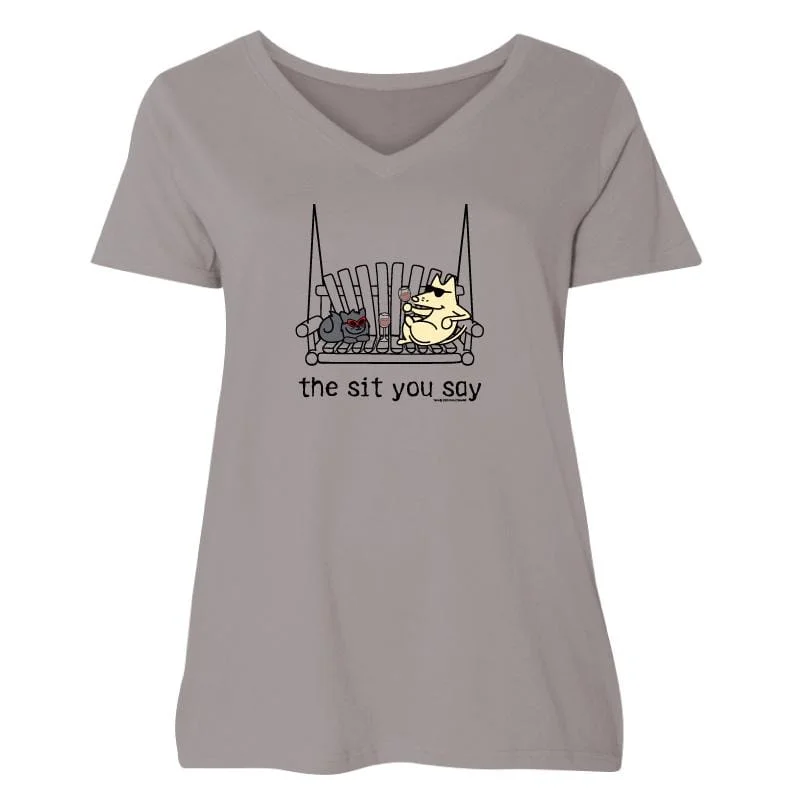 Charming Women's Outfit For Special Occasions The Sit You Say - Ladies Curvy V-Neck Tee